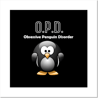 Opd Obsessive Penguin Disorder Posters and Art